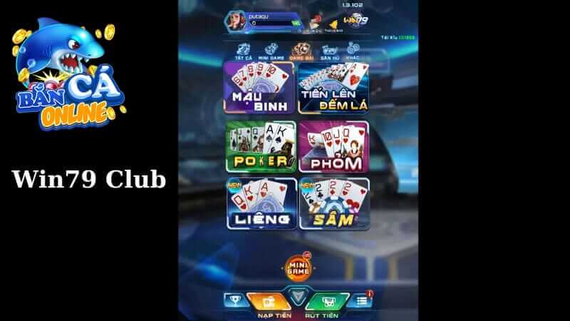 Kho game khủng tại Win79 Club